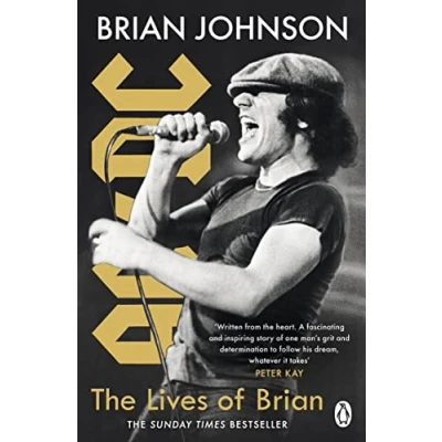 Imagen de The Lives of Brian: Sunday Times bestselling autobiography from legendary AC/DC frontman Brian Johnson