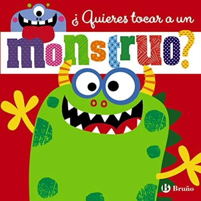 Imagen de ¿Quieres tocar A un monstruo? (Castellano PARTIR DE 0 AÑOS PROYECTO 3 Libros sensoriales)