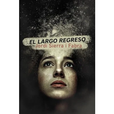 Imagen de El largo regreso (LITERATURA JUVENIL Narrativa juvenil)