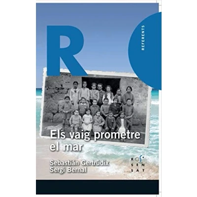 Imagen de Els vaig prometre el mar: 17 (Referents)