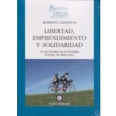 Imagen de Libertad, emprendimiento y solidaridad (BIBLIOTECA DE LA LIBERTAD FORMATO MENOR)