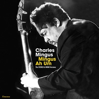 Imagen de Mingus Ah Um: Stereo &amp; Mono Versions [Vinilo]