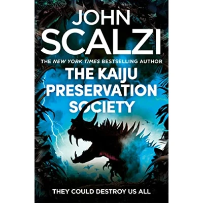 Imagen de The Kaiju Preservation Society John Scalzi (autor)