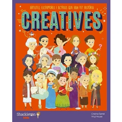 Imagen de Creatives: Artistes, escriptores i actrius que han fet història (ELS MEUS PETITS HEROIS)
