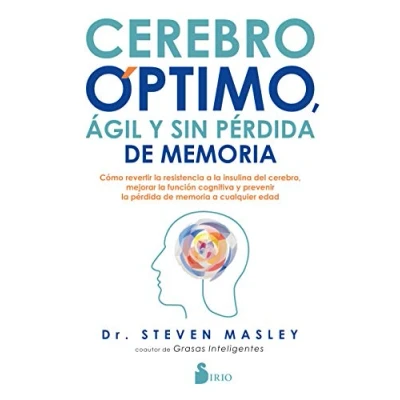 Imagen de Cerebro óptimo, ágil y sin pérdida de memoria: Cómo revertir la resistencia a insulina del cerebro, mejorar función cognitiva prevenir memoria cualquier edad (FONDO)