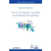 Imagen de Ciencia Tecnologia Y Sociedad En Los Estudios De Ingenieria