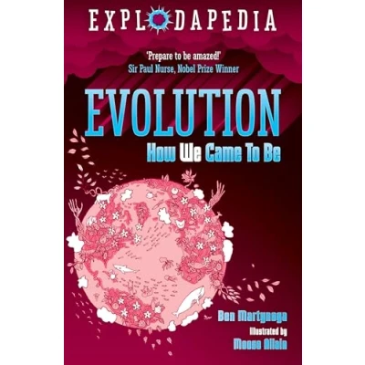 Imagen de Explodapedia: Evolution Ben Martynoga (autor)