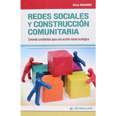Imagen de Redes Sociales Y Construcción Comunitaria: Creando (con)textos para una acción social ecológica: 6 (Intervención social)