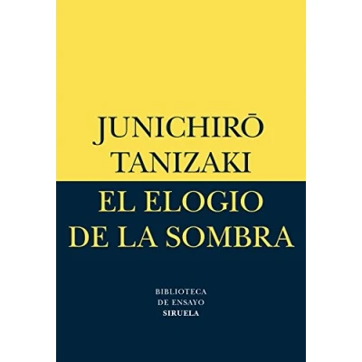 Imagen de El elogio de la sombra: 1 (Biblioteca Ensayo / Serie menor)