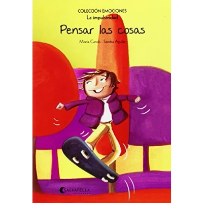 Imagen de Pensar las cosas (rústica): Emociones 8 (La impulsividad) (Emociones (rústica))