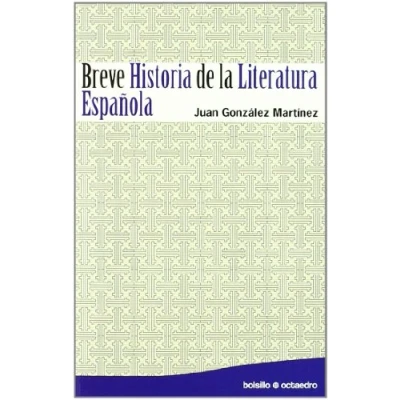 Imagen de Breve Historia de la Literatura Española: 11 (Bolsillo Octaedro)