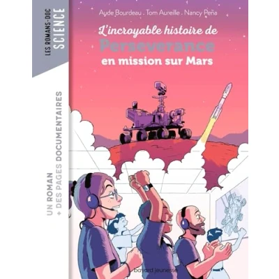Imagen de Lincroyable Histoire De Perseverance En Mission Sur Mars (ebook)