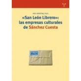 Imagen de San Leon Librero: Las Empresas Culturales De Sanchez Cuesta