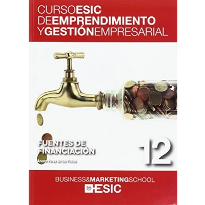Imagen de Fuentes de financiación: 12 (Curso ESIC emprendimiento y gestión empresarial. ABC)