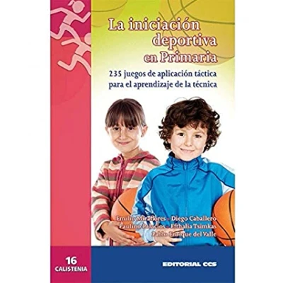 Imagen de la iniciacion deportiva en primaria: 235 juegos de aplicación táctica para el aprendizaje técnica (Calistenia) 9788498423099: 16