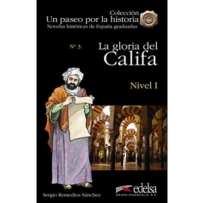 Imagen de NHG 1 la gloria del califa: califa + audio descargable (Un paseo por historia)