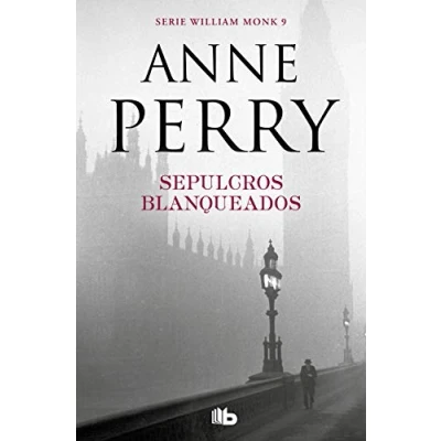 Imagen de Sepulcros blanqueados (Detective William Monk 9) (Ficción)